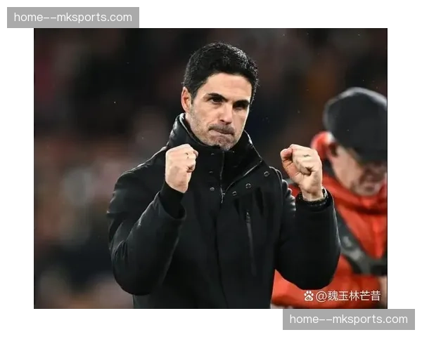 阿尔特塔称替补与首发同等重要，阵容深度达惊叹程度